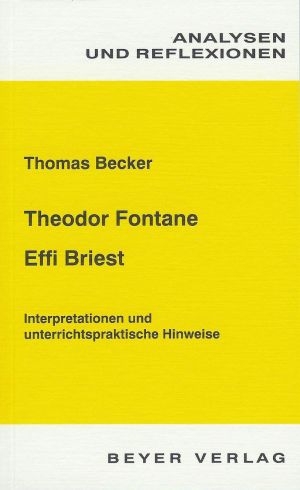 Fontane,Theodor - Effi Briest - Thomas Becker