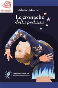 Le cronache della pedana - Adriano Marchetti