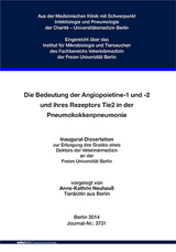 Die Bedeutung der Angiopoietine-1 und -2 und ihres Rezeptors Tie2 in der Pneumokokkenpneumonie - Anne-Kathrin Neuhauß