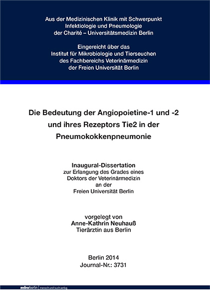 Die Bedeutung der Angiopoietine-1 und -2 und ihres Rezeptors Tie2 in der Pneumokokkenpneumonie - Anne-Kathrin Neuhauß