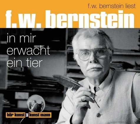 In mir erwacht das Tier CD - F.W. Bernstein