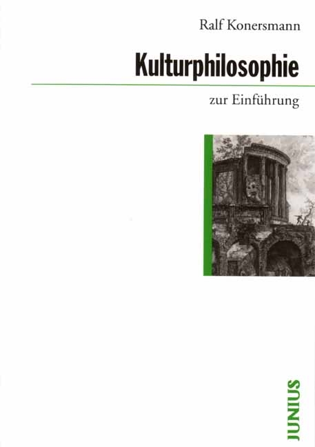 Kulturphilosophie zur Einführung - Ralf Konersmann