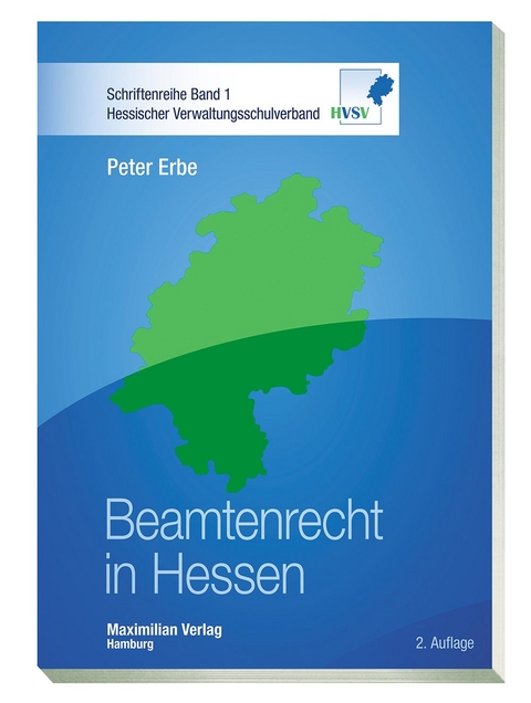 Beamtenrecht in Hessen - Peter Erbe