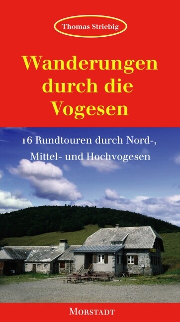 Wanderungen durch die Vogesen - Thomas Striebig