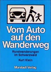 Vom Auto auf den Wanderweg - Kurt Klein