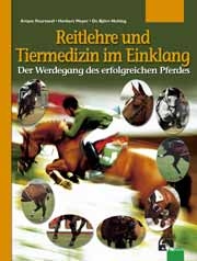 Reitlehre und Tiermedizin im Einklang - Ariane Pourtavaf, Herbert Meyer, Björn Nolting