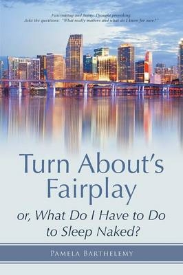 Turn About's Fairplay - Pamela Barthelemy