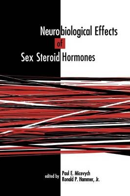 Neurobiological Effects of Sex Steroid Hormones - 