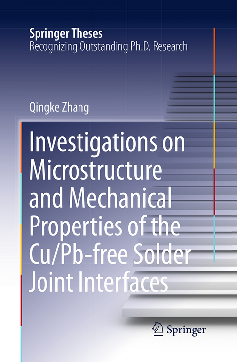 Investigations on Microstructure and Mechanical Properties of the Cu/Pb-free Solder Joint Interfaces - Qingke Zhang
