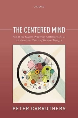 The Centered Mind - Peter Carruthers