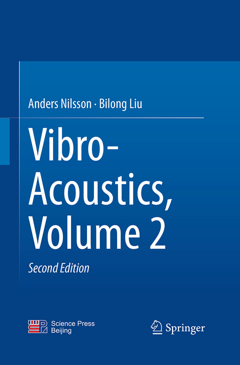 Vibro-Acoustics, Volume 2 - Anders Nilsson, Bilong Liu