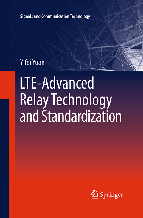 LTE-Advanced Relay Technology and Standardization - Yifei Yuan