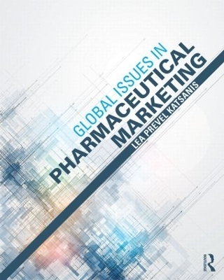 Global Issues in Pharmaceutical Marketing - Lea Prevel Katsanis