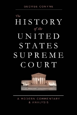 The History of the United States Supreme Court - Dr George Conyne