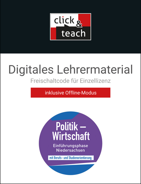 Kolleg Politik und Wirtschaft – Niedersachsen - neu / Kolleg Politik u. Wirtsch. NI click & teach EP Box - Stefan Knapp, Jan Weber