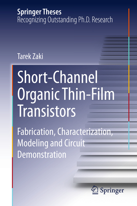 Short-Channel Organic Thin-Film Transistors - Tarek Zaki