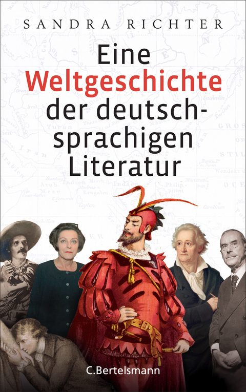 Eine Weltgeschichte der deutschsprachigen Literatur -  Sandra Richter