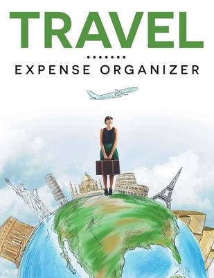 Travel Expense Organizer -  Speedy Publishing LLC