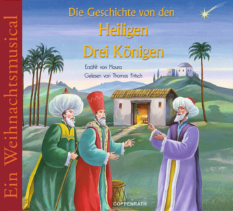 Die Geschichte von den Heiligen Drei Königen, CD - 
