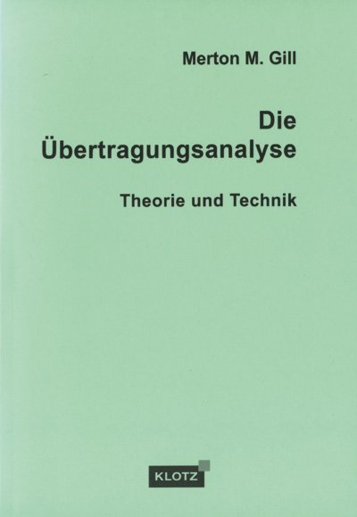 Die Übertragungsanalyse - Merton Gill