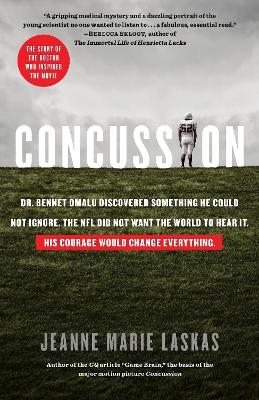 Concussion - Jeanne Marie Laskas