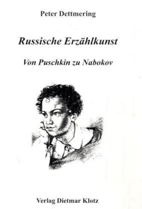 Russische Erzählkunst - Peter Dettmering