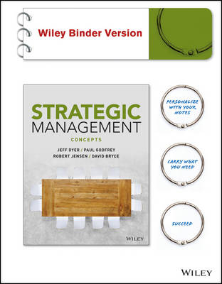 Strategic Management - Jeffrey H. Dyer, Paul Godfrey, Robert Jensen, David Bryce