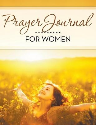 Prayer Journal For Women -  Speedy Publishing LLC