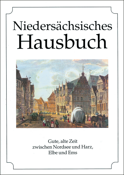 Niedersächsisches Hausbuch - 
