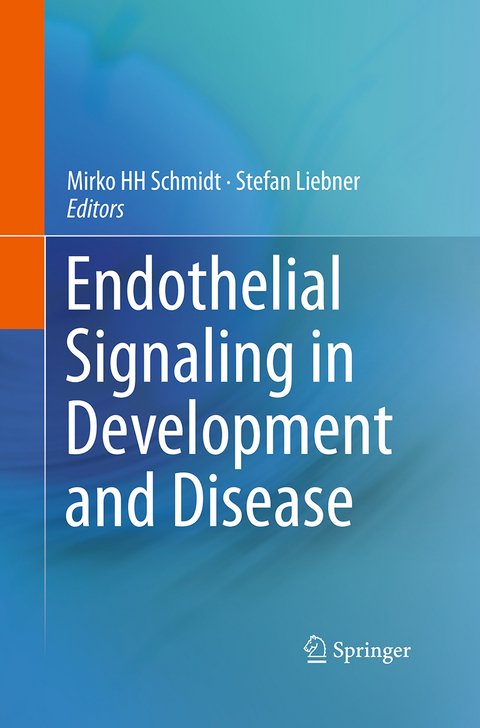 Endothelial Signaling in Development and Disease - 