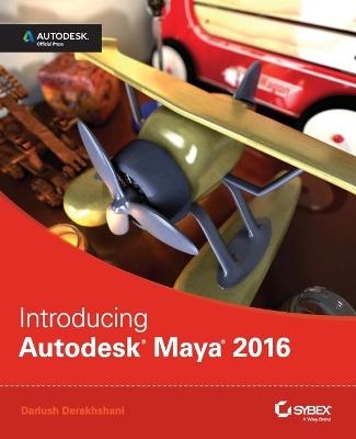 Introducing Autodesk Maya 2016 - Dariush Derakhshani