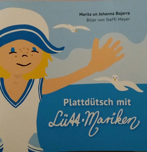 Plattdütsch mit Lütt-Mariken - Johanna Bojarra, Marita Bojarra