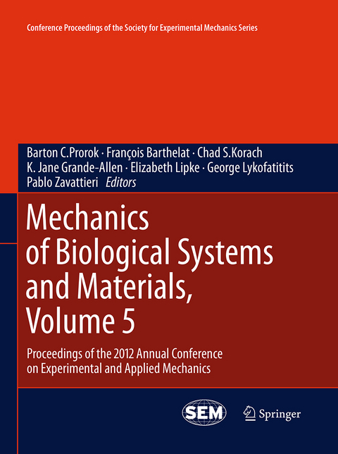 Mechanics of Biological Systems and Materials, Volume 5 - 