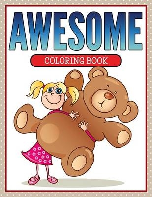 Awesome Coloring Book -  Speedy Publishing LLC