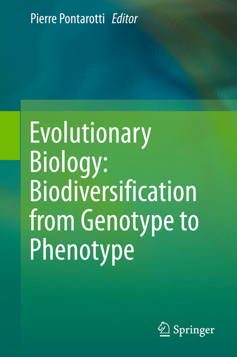 Evolutionary Biology: Biodiversification from Genotype to Phenotype - 