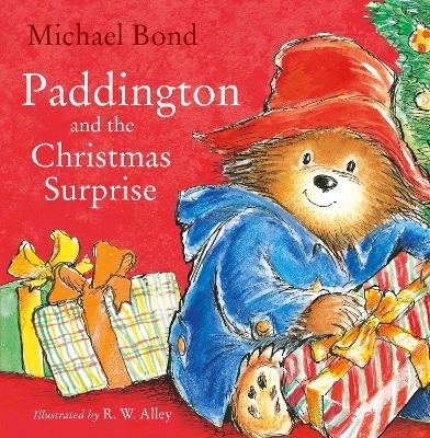 Paddington and the Christmas Surprise - Michael Bond