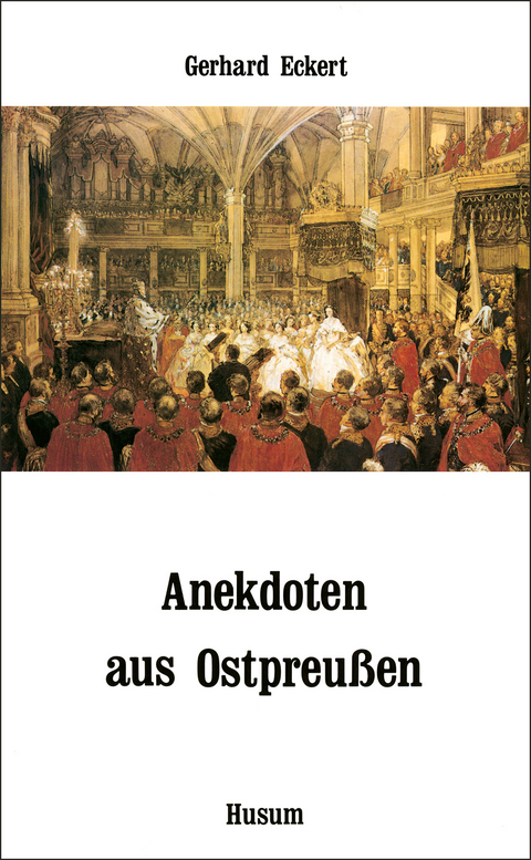 Anekdoten aus Ostpreußen - 