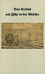 Das Seebad auf Föhr in der Westsee - Hans F von Colditz