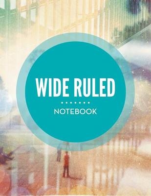 Wide Ruled Notebook -  Speedy Publishing LLC