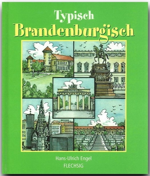 Typisch Brandenburgisch - Hans Ulrich Engel