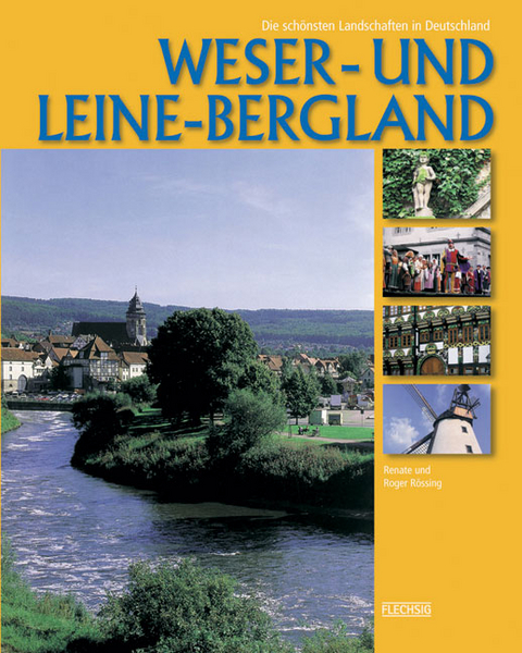 Weser- und Leine-Bergland - Renate Rössing, Roger Rössing