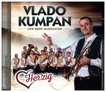 Herzig, 1 Audio-CD -  Vlado Kumpan Und Seine Musikanten