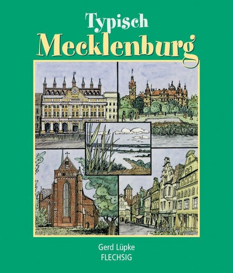 Typisch Mecklenburg - Gerd Lüpke