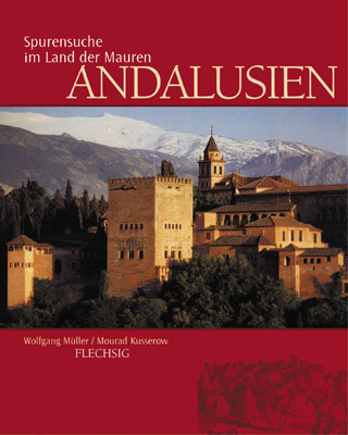 Andalusien - Mourad Kusserow