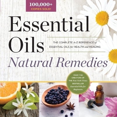 Essential Oils Natural Remedies -  Althea Press