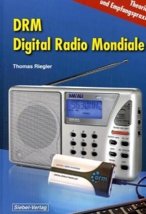 DRM - Digital Radio Mondiale - Thomas Riegler