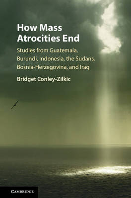 How Mass Atrocities End - 