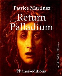 Return to the Palladium -  Patrice Martinez