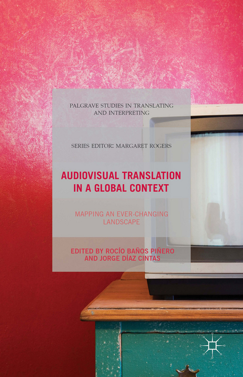 Audiovisual Translation in a Global Context - 