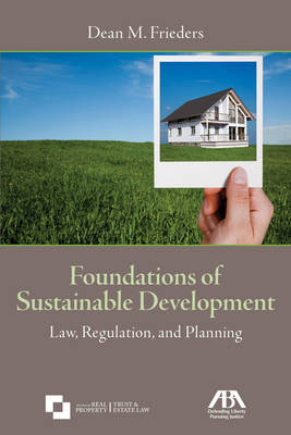 Foundations of Sustainable Development - Dean M Frieders